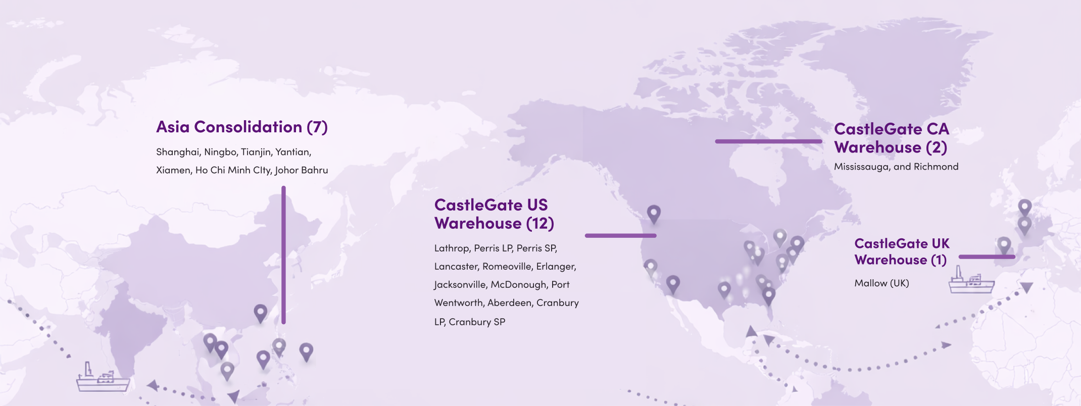 Map showing CastleGate warehouse locations: 12 warehouses in the US, 2 in Canada, and 1 in the UK, plus 7 Asia consolidation points